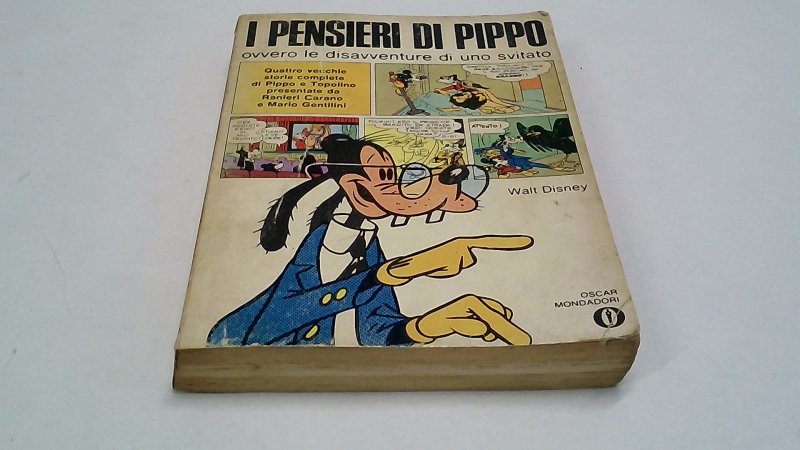 I Pensieri Di Pippo ; Ovvero Le Disavventure Di Uno Svitato   Oscar Mondadori 1980